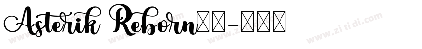 Asterik Reborn字体字体转换